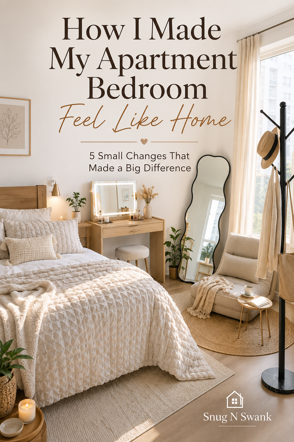 How I Made My Apartment Bedroom Feel Like Home